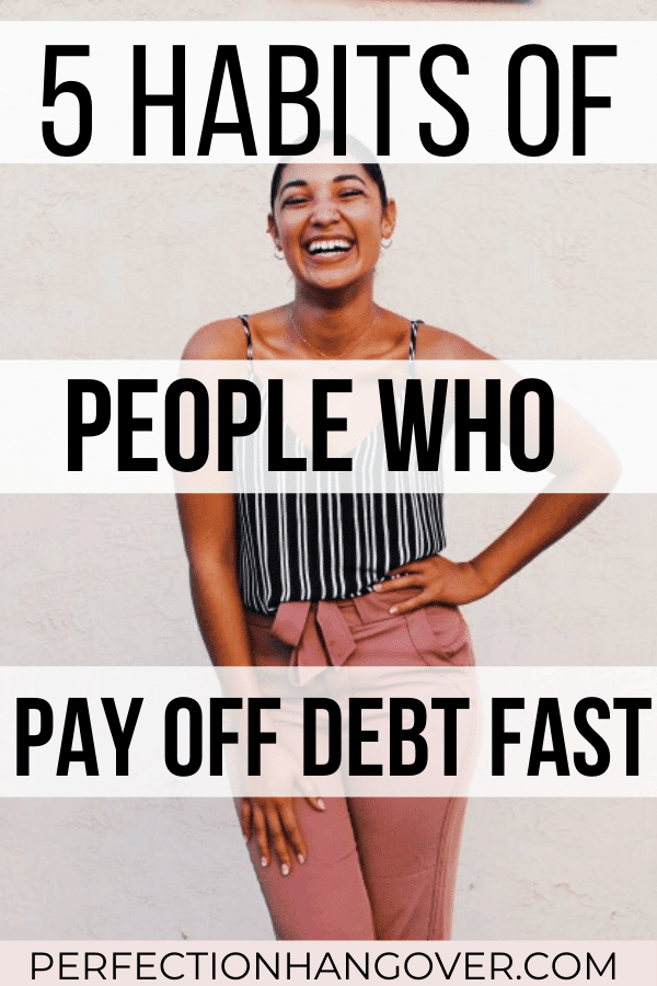 5 Habits of People Who Pay off Debt Fast