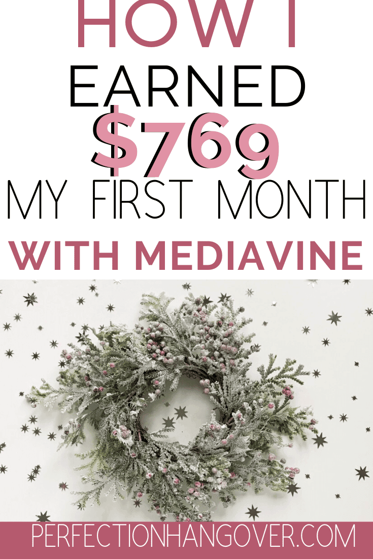 Mediavine Review - How I Earned $769 my First Month